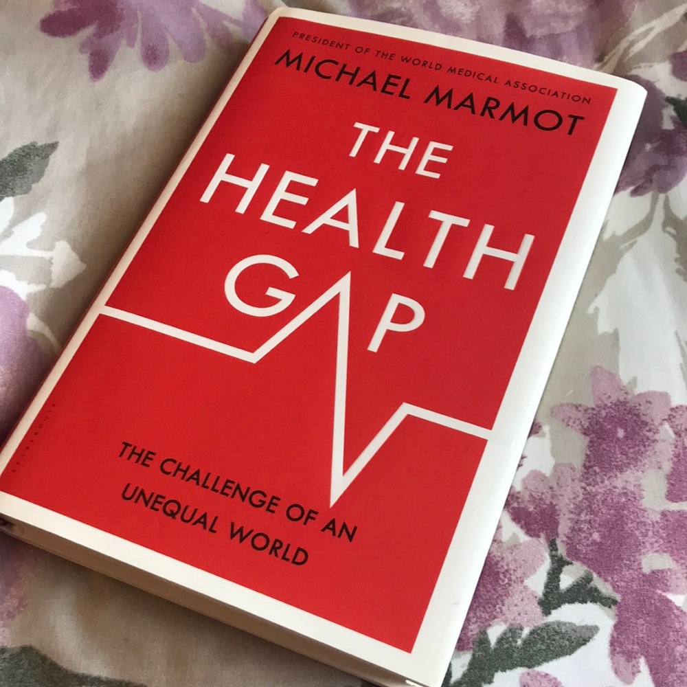 The Health Gap hardcover book by Michael Marmot